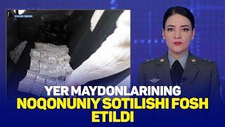 Yer maydonlarining noqonuniy sotilishi fosh etildi