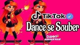 Dance se souber~ {TikTok} 2024 