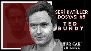 TED BUNDY I Seri Katiller Dosyası 8. Bölüm