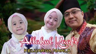 ALLAHUL KAAFI - COVER KELUARGA NAHLA