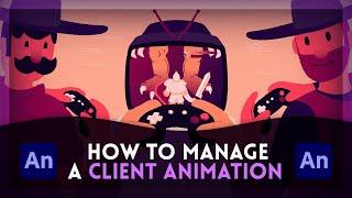 How to Manage a Client Animation [Project Breakdown] | Adobe Animate 2021