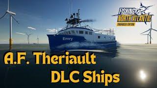 Taking A Look At The A.F. THERIAULT Ships DLC In Fishing North Atlantic #FNA