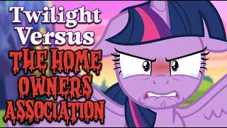 Pony Tales [MLP Fanfic] 'Twilight Versus The Home Owners Association' by Boopy Doopy (Comedy)