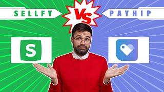 Sellfy vs Payhip: Which One Is Better?