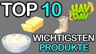 TOP 10 WICHTIGSTE PRODUKTE Hay Day | SyromerB