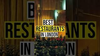 London’s Culinary Gems: Top Restaurants You Must Try!