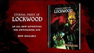 Eternal Night of Lockwood: Powered by Zweihander RPG - Trailer