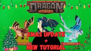 New Updates with Christmas + Tutorial features!!-Roblox Dragon Adventures