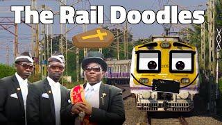 The Coffin Dance  - The Rail Doodles