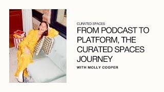 Snapshot / From podcast to platform, the story behind Curated Spaces