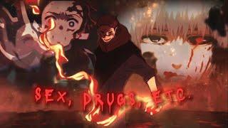 Sex, Drugs, Etc. - Anime mix [ AMV/Edit ]