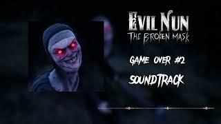 Evil Nun: The Broken Mask - Game Over (Soundtrack)