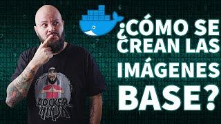 Creando tu propia IMAGEN BASE en DOCKER