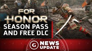 For Honor Season Pass And Free DLC Plans Announced - GS News Update