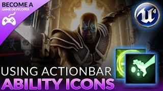 Actionbar Ability Icons - #16 Creating A Role Playing Game With Unreal Engine 4