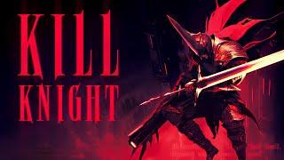 Смотр  KILL KNIGHT / РЫЦАРЬ БЕЗДНЫ