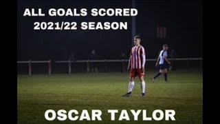 Oscar Taylor | ALL GOALS 2021/22 | SEASON