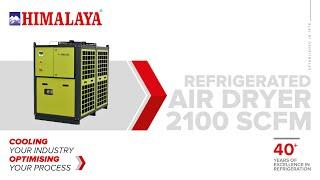 HIMALAYA | REFRIGERATED AIR DRYER | 2000 CFM | VARIABLE 200 CFM TO 2000 CFM | AIR DRYER