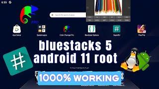 bluestacks 5 android 11 root 1000% working | bluestacks 5 color changer  Color Changer Pro 2024