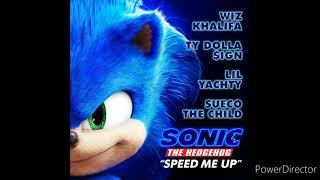 Sonic the hedgehog - Speed me up (Wiz Khalifa Lil Yachty TY Dolla $ign Sueco the child)