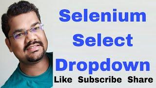 Selenium Select Dropdown Value | Selenium Select Class | Selenium Webdriver Select Dropdown Java