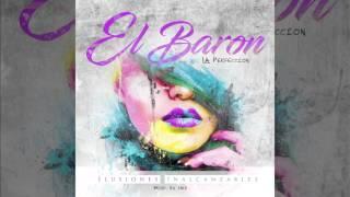 El Baron La Perfeccion - Ilusiones Inalcanzables (Official Audio)