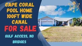 Rare Find-Cape Coral Sailboat Access Pool Home-Over 2300sqft on 100ft Wide Canal-FOR SALE