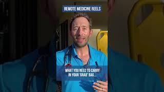 What you need to carry in your 'grab' bag | Remote Medicine Reels