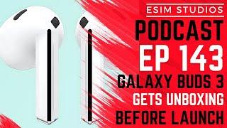 eSIM STUDIOS Podcast Ep 143 | Samsung Galaxy Buds 3 | Apple iPhone 16 | Z Fold 6 Flip 6