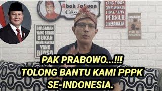 Pak Prabowo tolong bantu kami PPPK se-Indonesia #Prabowo #pppk #menpan_RB #MENDAGRI #DPR_RI #MENKEU