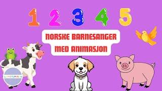 Morsomme norske barnesanger med dyr og telling. Lærerik video for små barn!