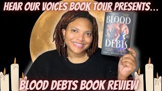 🩸Blood Debts by: Terry J. Benton-Walker | Book Review | Hear Our Voices Book Tour | December 2022
