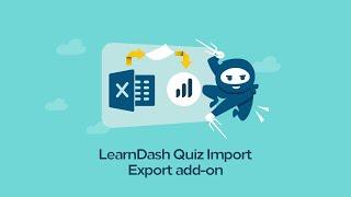 LearnDash Quiz Import Export Add-on