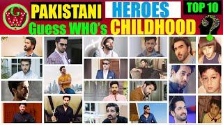 Top 10 Pakistani Heroes | Who Had Shocking Childhood | Guess the Names?? (Challenge)