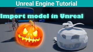 [UE4] How To Import From Blender To Unreal Engine 4