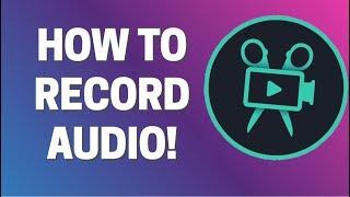 How To Record Audio in Movavi Video Editor