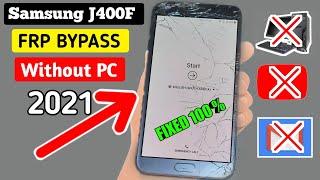 Fast Samsung J4 FRP unlock android 8.0.0 Oreo J400F FRP bypass Final Solution100% 2021