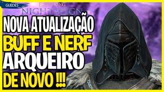 DE NOVO, BUFF E NERF NO ARQUEIRO - ELDEN RING NIGHTREIGN