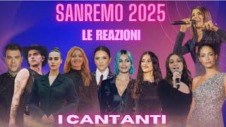 SANREMO 2025 I CANTANTI - LE REAZIONI