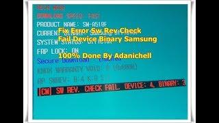 How Fix Error Sw Rev Check Fail Device Binary Samsung