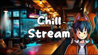 Chill Stream Pagi~