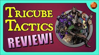 Tricube Tactics REVIEW! (insert catchy clickbait here)