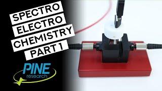 How to setup a spectroelectrochemistry experiment (Part 1: Hardware)