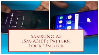 Samsung Galaxy A3 2016 (SM-A310F) Pattern Lock Unlock and Hard reset | GSMAN ASHIQUE |