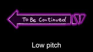 15 "To Be Continued" Sound Variations