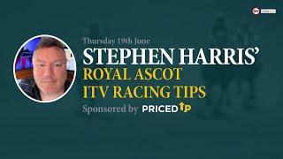 Stephen Harris’ ITV Racing tips Royal Ascot Thursday 19th June