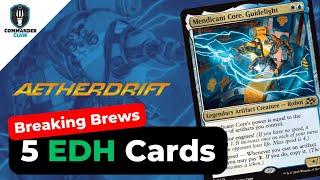 Add These: 5 Cards for Mendicant Core, Guidelight | Breaking Brews | Aetherdrift Spoilers