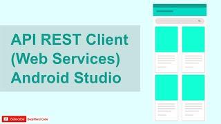 API REST Client (Web Services) Android Studio