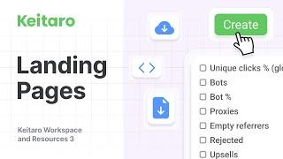 Keitaro Workspace and Resources 3: Landing Pages