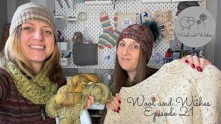 Wool and Wishes Knitting Podcast Ep.21 Happy New Year